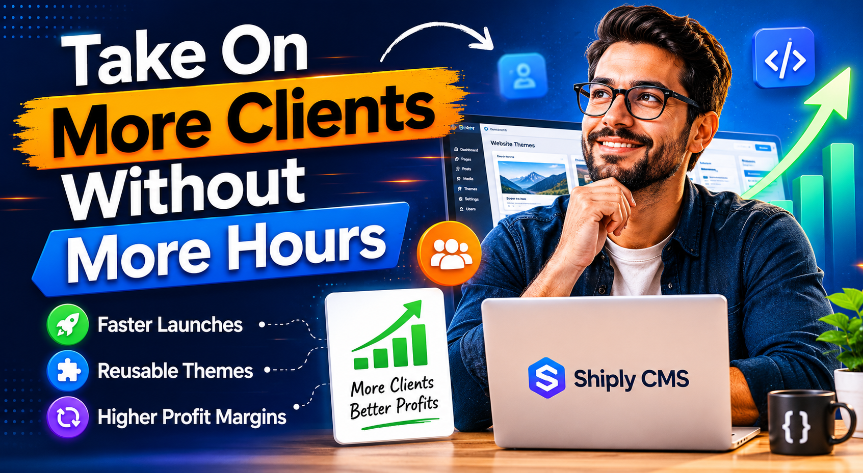 Take On More Web Clients Without More Hours